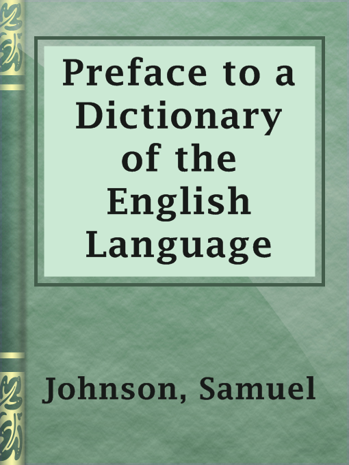 Upplýsingar um Preface to a Dictionary of the English Language eftir Samuel Johnson - Til útláns